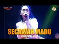 Download Lagu SECAWAN MADU - Nurma Paejah Adella || LIVE OM ADELLA BEKASI \