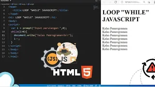 BELAJAR LOOP WHILE DI JAVASCRIPT PERULANGAN - JAVASCRIPT