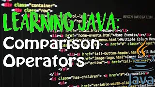 LEARNING JAVA Comparison Operators