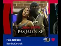 Bamby, Kerchak - Pas Jalouse ( Version Skyrock )