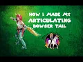 How I made my hyper-motion articulated Bowser Cosplay Tail