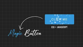 Magic Button Effect using CSS Javascript