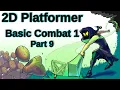 Basic Combat - 2D Platformer Player Controller