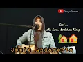 Oppie Andaresta - Rumahku (Live Cover) by bunda surya