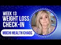 WEEKLY WEIGH-IN Week 13 on COMPOUNDED TIRZEPATIDE The End For MOCHI HEALTH OVER 50 WEIGHT LOSS