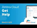 Zimbra Cloud Demo - Get Help