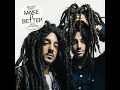 Make It Better - Mellow Mood & Iya Terra