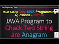 JAVA Program to Check Two String are Anagram - Most Asked Java Programs