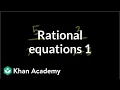 Solving rational equations 1 Polynomial and rational functions Algebra II Khan Academy