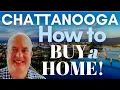 How to BUY a HOME in CHATTANOOGA Tennessee Complete Home-buying Guide