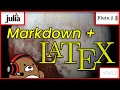 07x02 How to Use Markdown and LaTeX in Pluto Notebooks