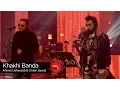 Download Lagu Coke Studio Season 9| Khaki Banda| Ahmed Jahanzeb \u0026 Umair Jaswal