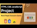 HTML CSS JavaScript Project - Rock Paper Scissors Game