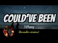 Lagu COULD'VE BEEN - TIFFANY (karaoke version)
