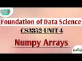 Numpy arrays in Foundation of data science tamil CS3352 FDS Anna university reg-2021