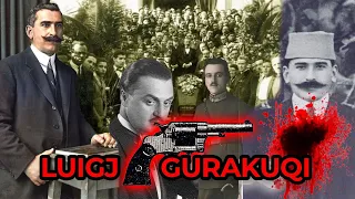 Si dhe kush e vrau LUIGJ GURAKUQIN…!? - Gjurmë Shqiptare