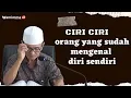 Download Lagu Ciri Ciri orang yang sudah mengenal diri sendiri - Buya Syakur