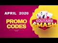 Solitaire Smash Promo Codes April 2026 Latest Working Codes for Free Bonus Cash