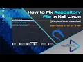 How to Fix Repository File in Kali Linux Sources List