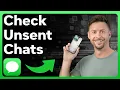 How To Check Unsent Messages On iMessage