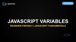 JavaScript Variables Essentials Part 1 of 2