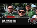 Download Lagu Dipimpin Cak Imin, PKB Daftarkan Bacaleg Ke KPU | Kabar Petang tvOne