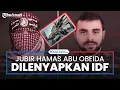 Download Lagu IDF Habisi Jubir Hamas Abu Obeida, Sumber Palestina Mengkonfirmasi Setelah Keluarga Memeriksa Mayat
