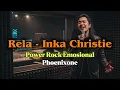 Rela – Inka Christie | Rock Ballad Paling Menyentuh Tentang Keikhlasan Cinta 