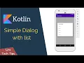 Android Studio Kotlin Create Simple Dialog with List