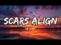 Scars Align - The Script