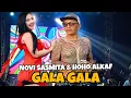 Lagu Gala - Gala Novi sasmita \u0026 Kades hoho alkaf live purwasaba banjarnegara 