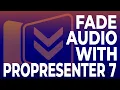 ProPresenter 7 Tutorial How to Fade Transitions