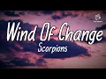 Download Lagu Wind Of Change - Scorpions (Lyrics)