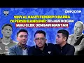 Lagu Sinyal Ganti Federico Barba di Persib Bandung: Bojan Hodak Mau CLBK dengan Mantan | Locker Room