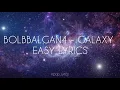 Bolbbalgan4 - Galaxy Easy Lyrics
