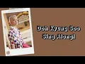Download Lagu Doh Kyung Soo - Sing Along! Lyrics Terjemahan (Rom / Indonesia)