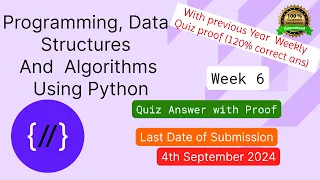 NPTEL Programming Data Structures and Algorithms Using Python Week 6 Quiz answer with proof 100