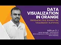 Data visualization in Orange Distribution Plot Scatter Plot Visualization Summary RACE REVA