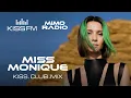 Download Lagu MISS MONIQUE – KISS.CLUB.MIX | KISS FM Podcast (MiMo Radioshow) [Progressive House DJ Mix]