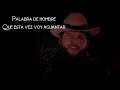 El Fantasma - Palabra de Hombre (Letra)