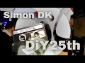 Lagu Simon DK, DiY 25th Birthday Prt 1
