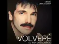 Volveré (El Tren Que Nos Separa)
