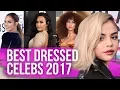 Best Dressed Celebs of 2017 Dirty Laundry