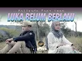Download Lagu Yollanda Ft. Imam Fahreza - Luka Belum Berlalu (Official Music Video)