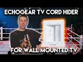 Hide Your TV Wires with the ECHOGEAR Dual Outlet in Wall Cable Management Kit