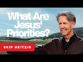 The Priorities of Christ - Mark 2 1-12 Skip Heitzig