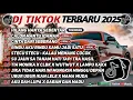 Download Lagu DJ TIKTOK TERBARU 2025 SLOW BASS 🎵DJ HILANG HANYA SEBENTAR🎵 DJ CALON MANTU IDAMAN🎵