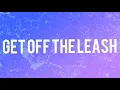 Download Lagu BabySantana, Yvngxchris - Get Off The Leash (Lyrics) | i got off the leash told that boy to get lost