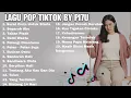 Lagu PLAYLIST ALBUM BY PI7U | LAGU VIRAL TIKTOK PI7U UNTUK SANTAI