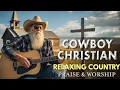 Download Lagu COWBOY CHRISTIAN MUSIC: Relaxing Country Christian music *NEW* - Heartfelt Country Gospel Anthems